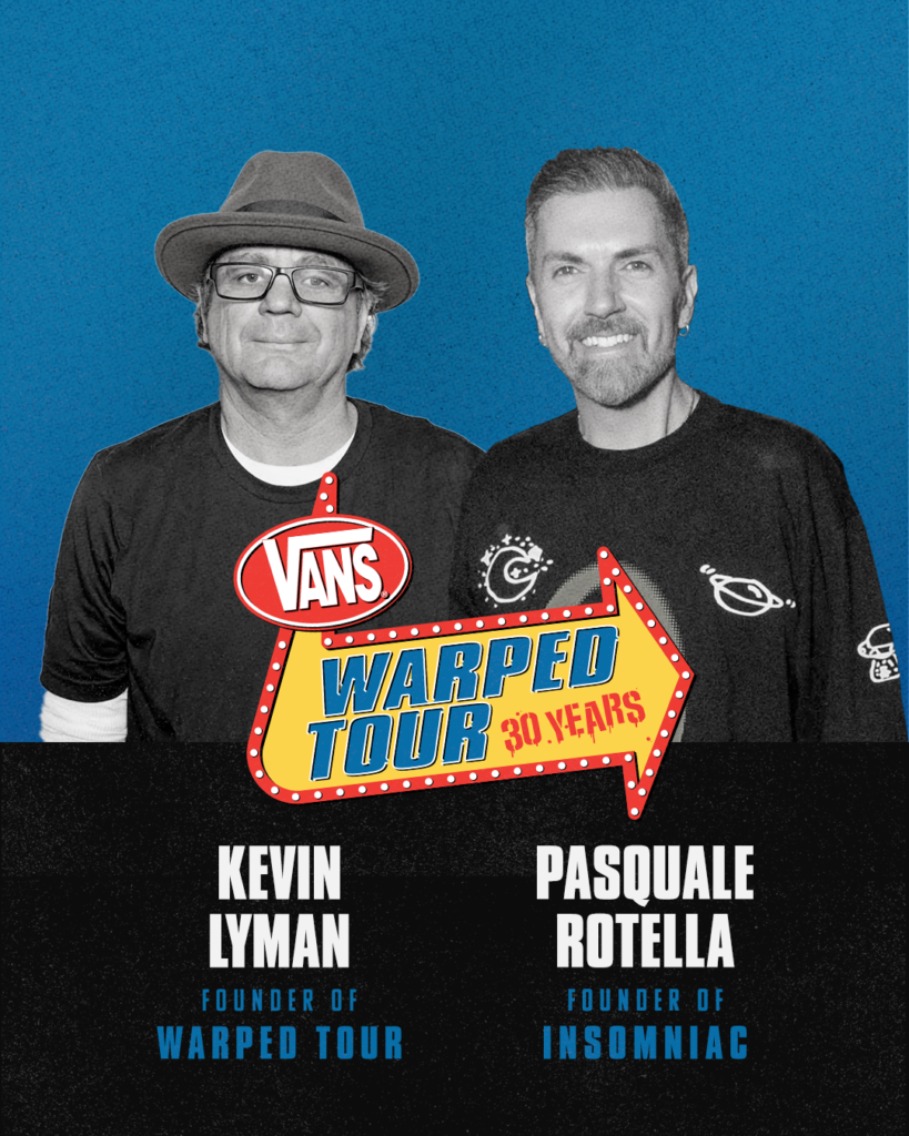 Founder of Warped Tour, Kevin Lyman and Founder of Insomniac, Pasquale Rotella in Warped Tour 30th Anniversary announcement