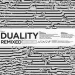 duality remixed