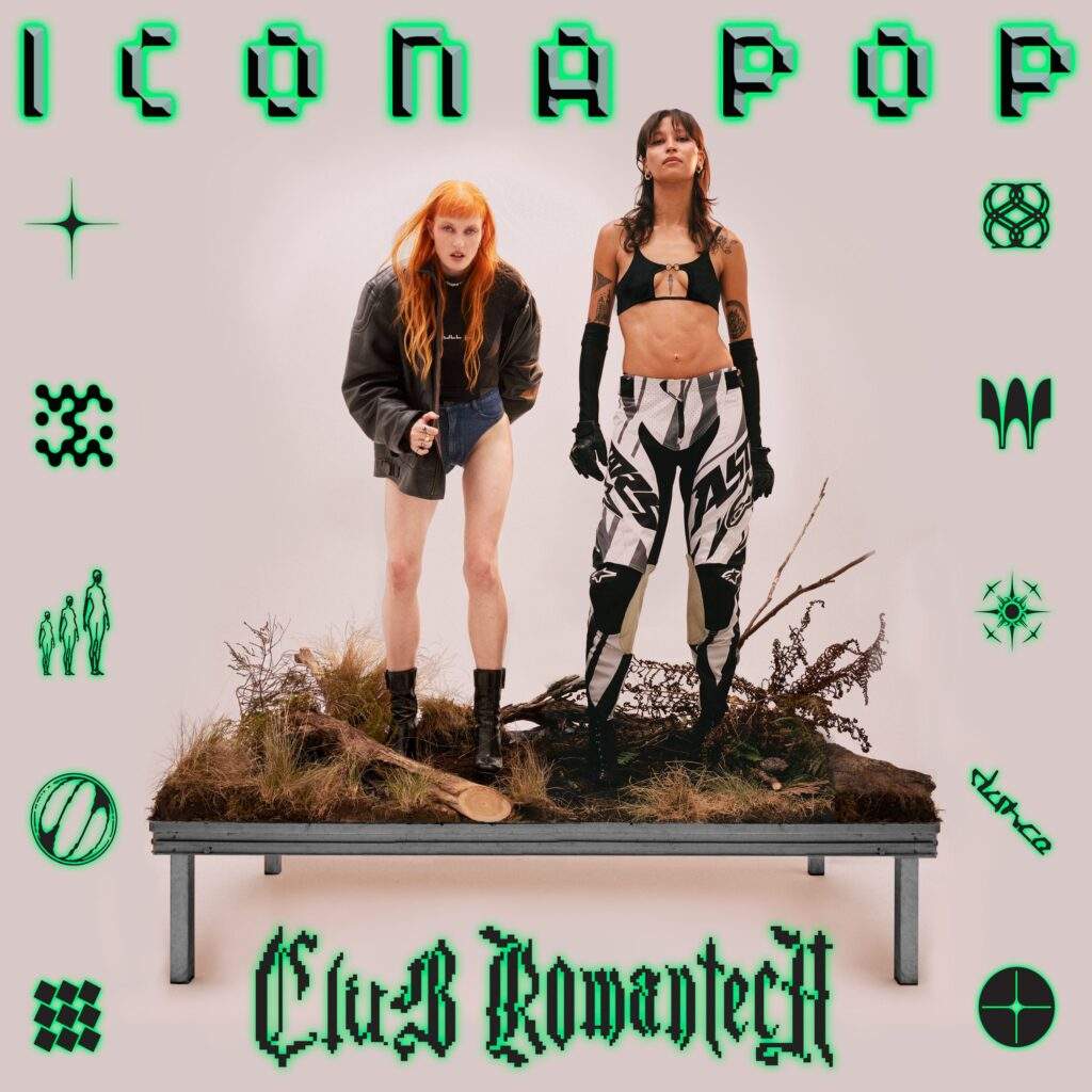 Icona Pop CLUB ROMANTECH