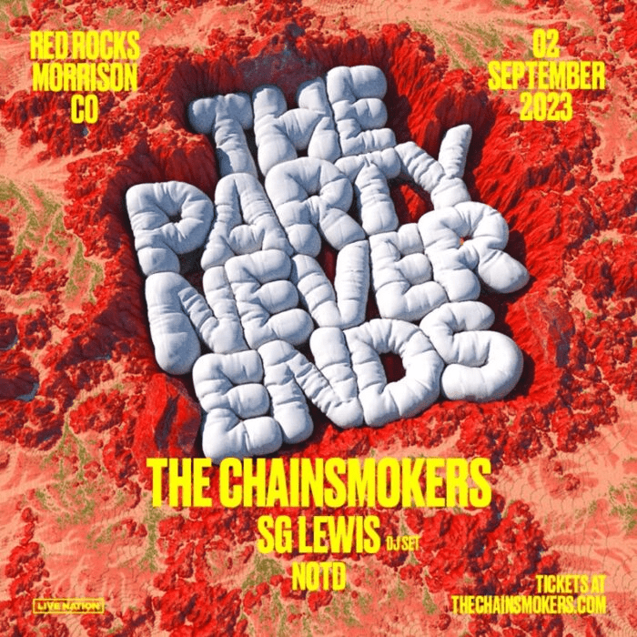 a poster for The Chainsmoker event 'The Party Never Ends' at Red Rocks Amphitheatre in Colorado