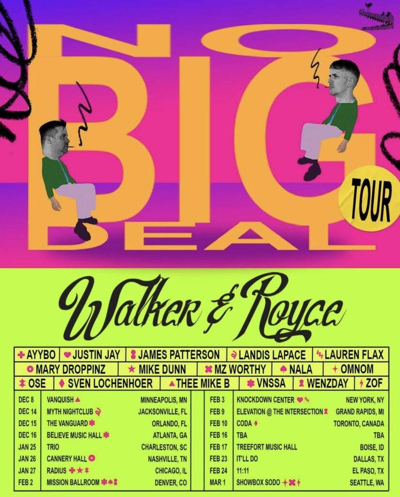 Walker & Royce, No Big Deal Tour