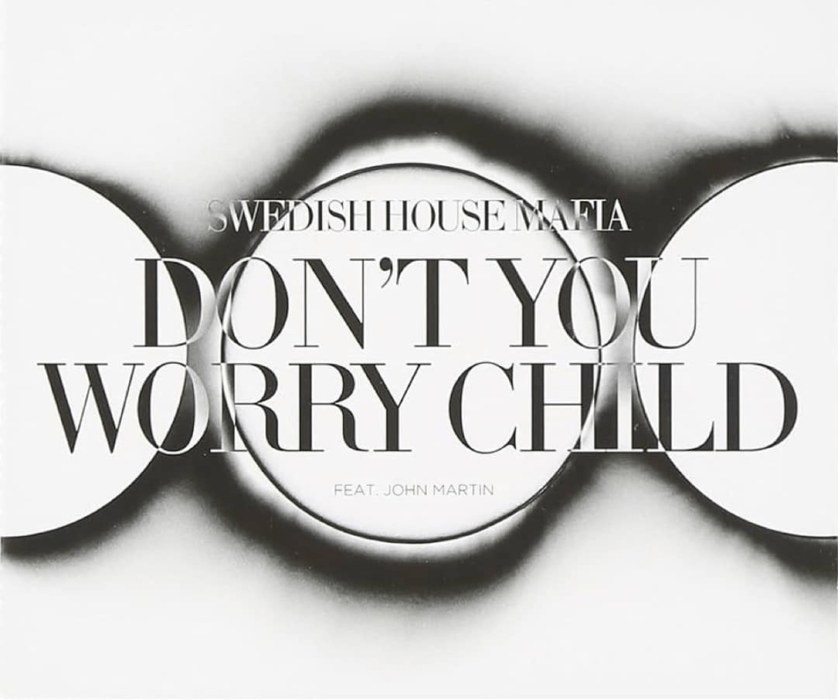 don't you worry child album art