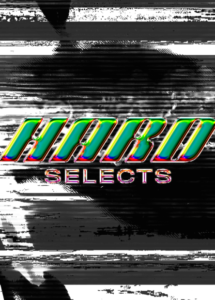 HARD Selects Debut