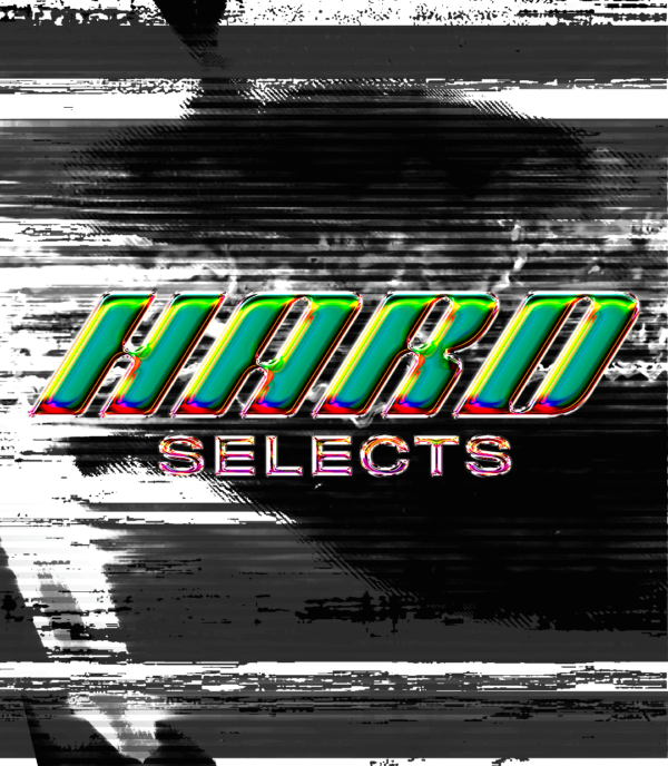 HARD Selects Debut