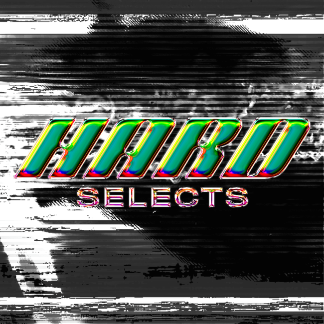 HARD Selects Debut